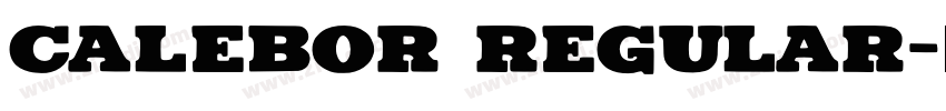 Calebor Regular字体转换